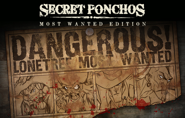 Secret Ponchos Most Wanted Edition